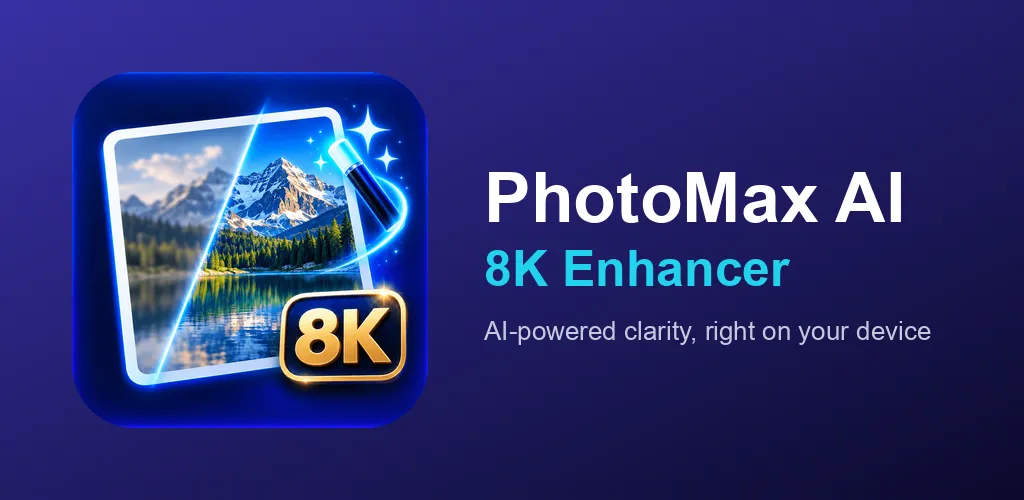 PhotoMax AI: 8K Enhancer — AI photo enhancement that never leaves the phone